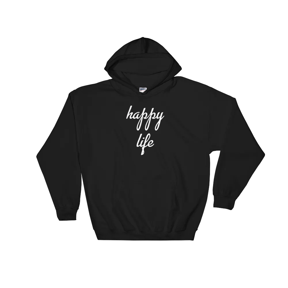 Happy Life Hoodie