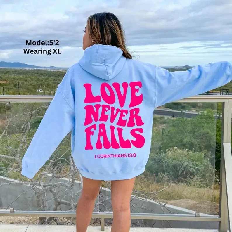 Love Never Fails Hoodie