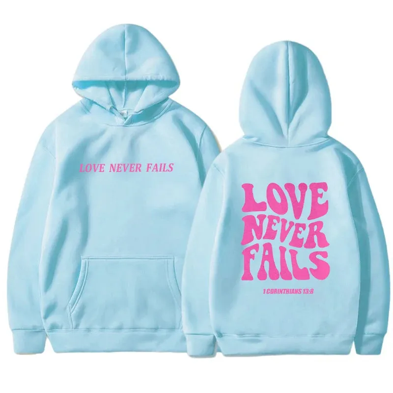 Love Never Fails Hoodie