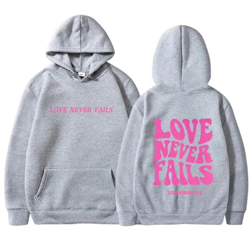 Love Never Fails Hoodie