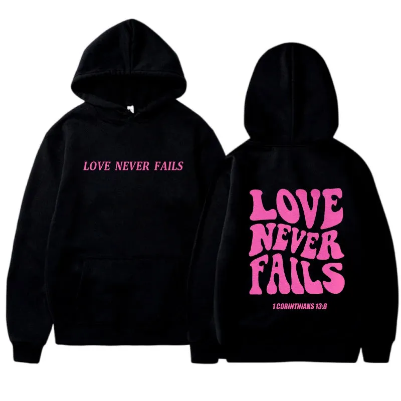 Love Never Fails Hoodie